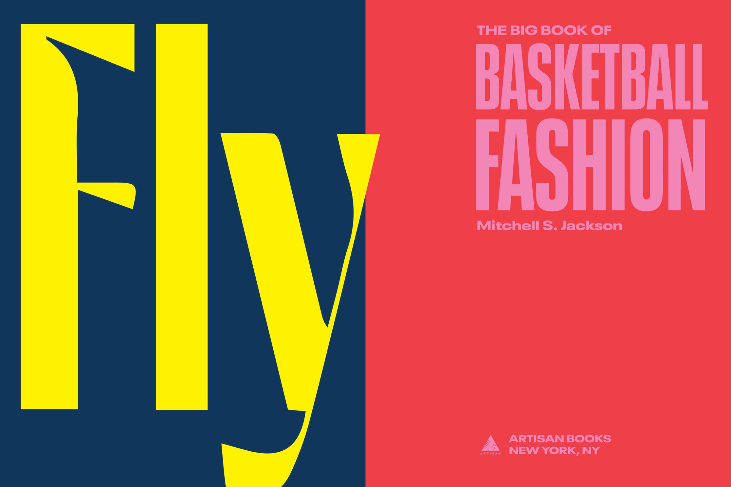 Fly : The Big Book of Basketball Fashion /anglais