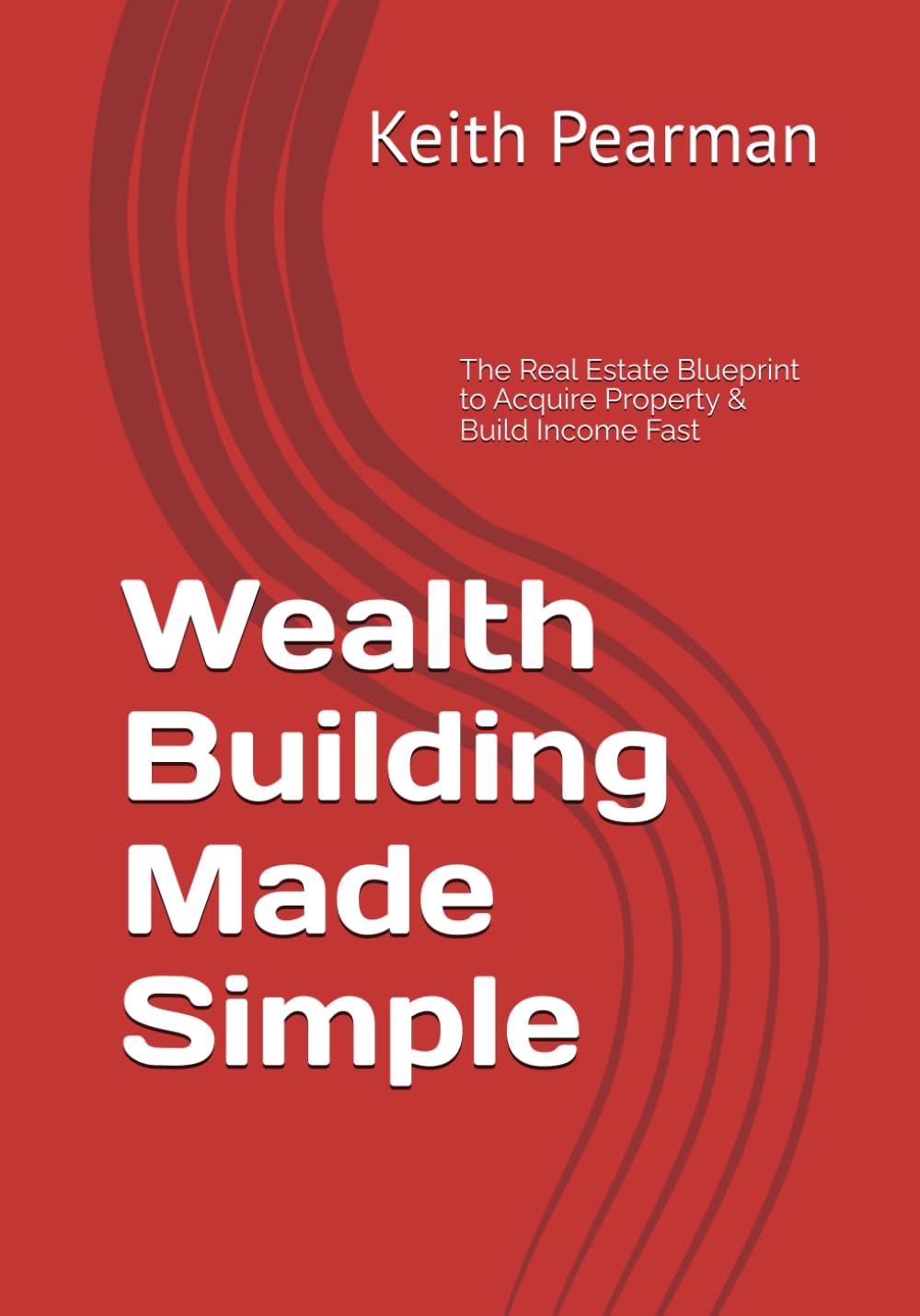 Wealth Building Made Simple