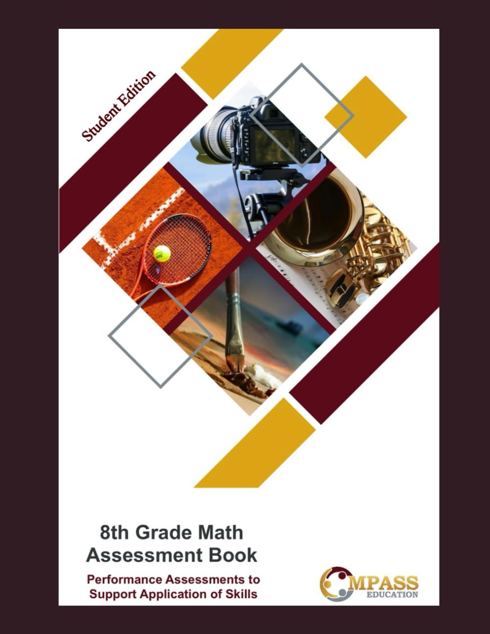 8th Grade Math Performance Assessments - Student Edition: Student facing documents