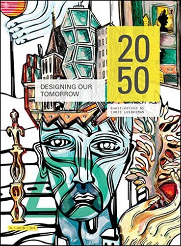 Buy 2050: Designing Our Tomorrow (Architectural Design, July/August 2015) — BookShops.in