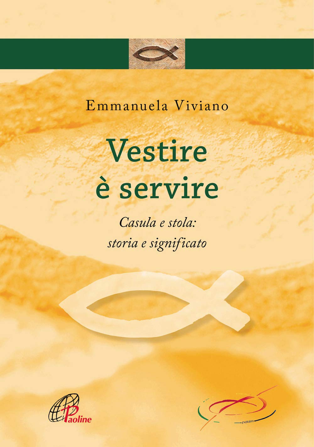 Vestire è Servire. Casula E Stola: Storia E Significato - 4