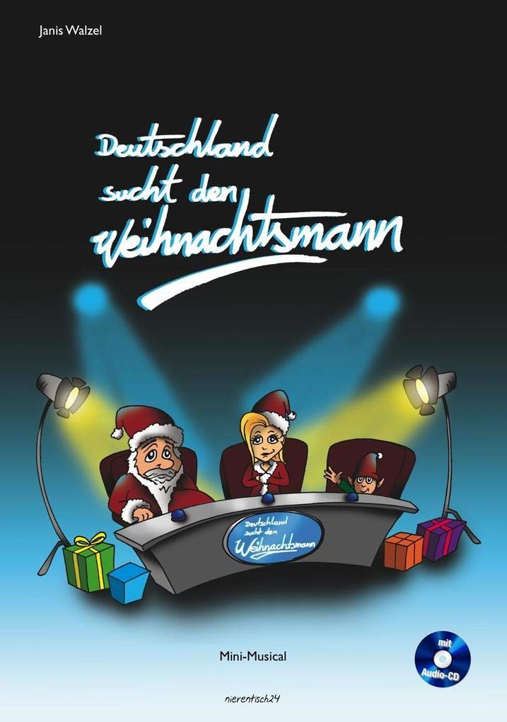 Deutschland sucht den Weihnachtsmann mini-musical partition chant théâtre allemand