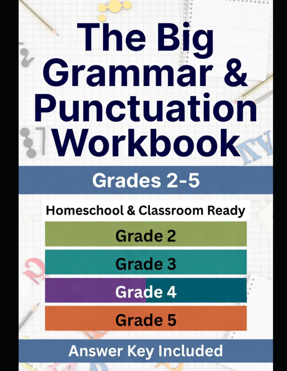 The Big Grammar & Punctuation Workbook: Grades 2–5