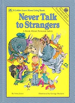 Never Talk to Strangers a Book About Personal Safety