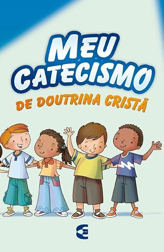 Meu Catecismo de Doutrina Cristã