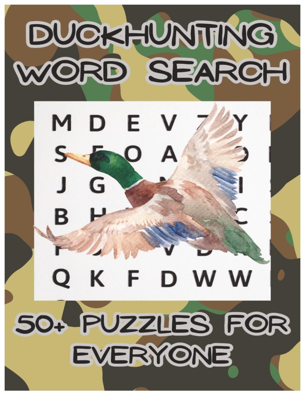 Duck Hunting Word Search Puzzle Book – Large Print: 50+ puzzles for everyone | Ducks, Decoys, Calls & Hunting Gear | Easy-to-Read 8.5 x 11 Brain Games for Hunters