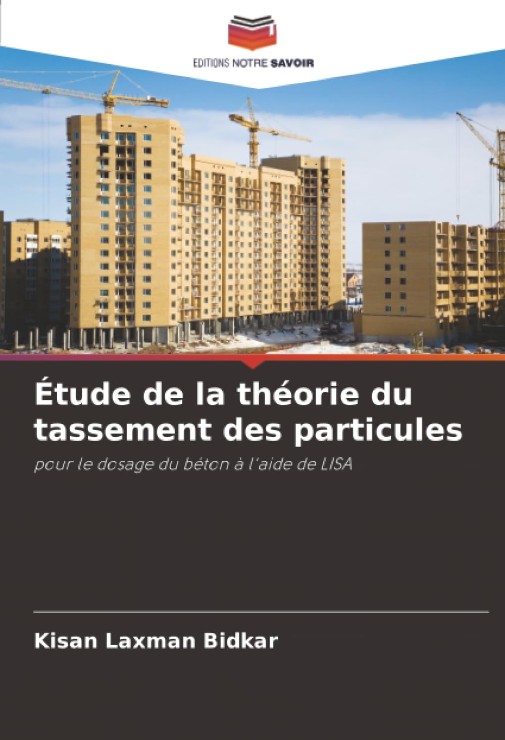 Étude de la théorie du tassement des particules: pour le dosage du béton à l'aide de LISA