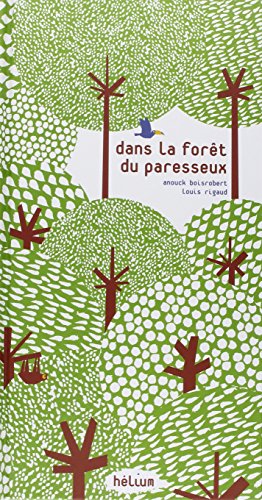 Dans la forêt du paresseux (Helium Album)