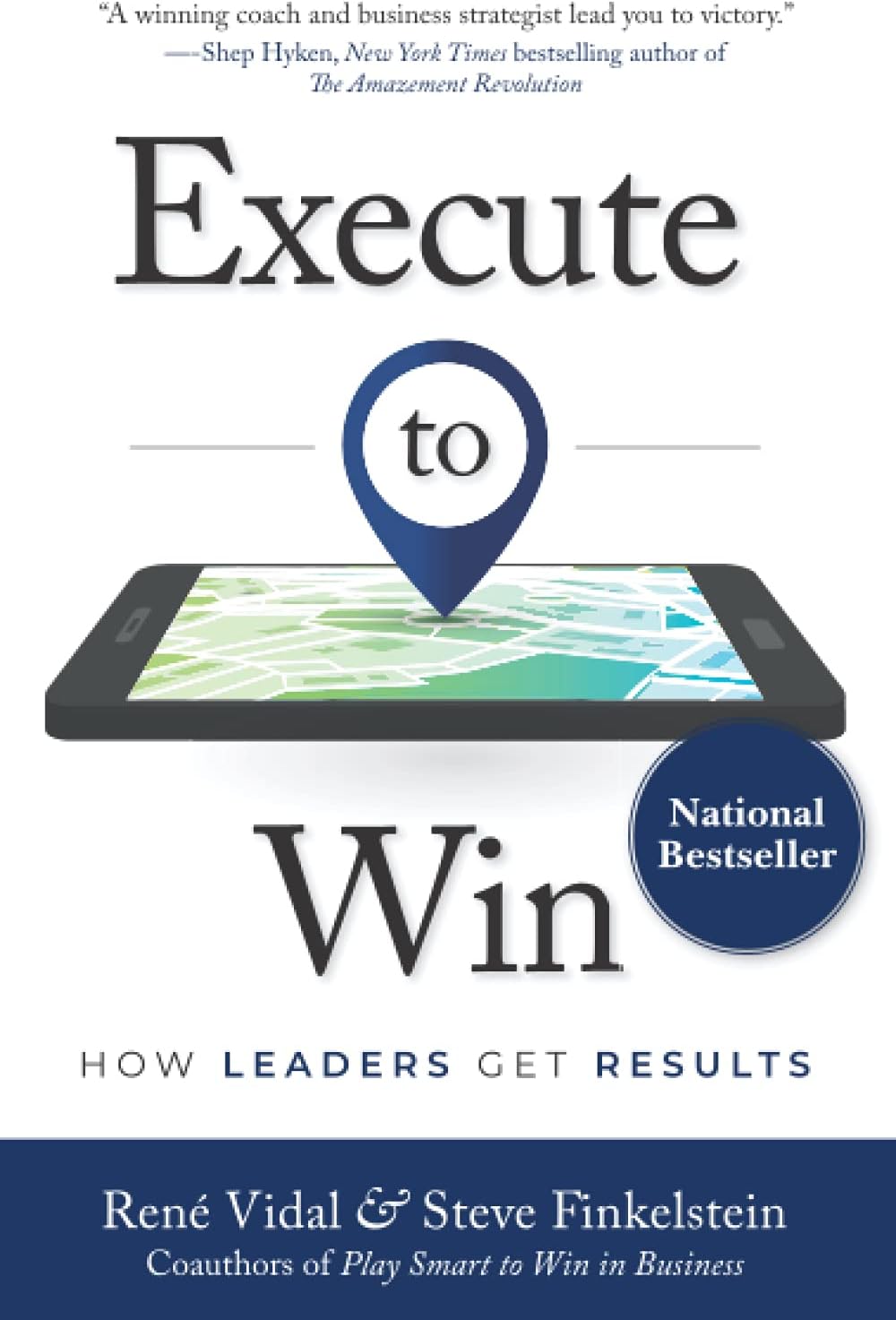 Execute to Win: How Leaders Get Results