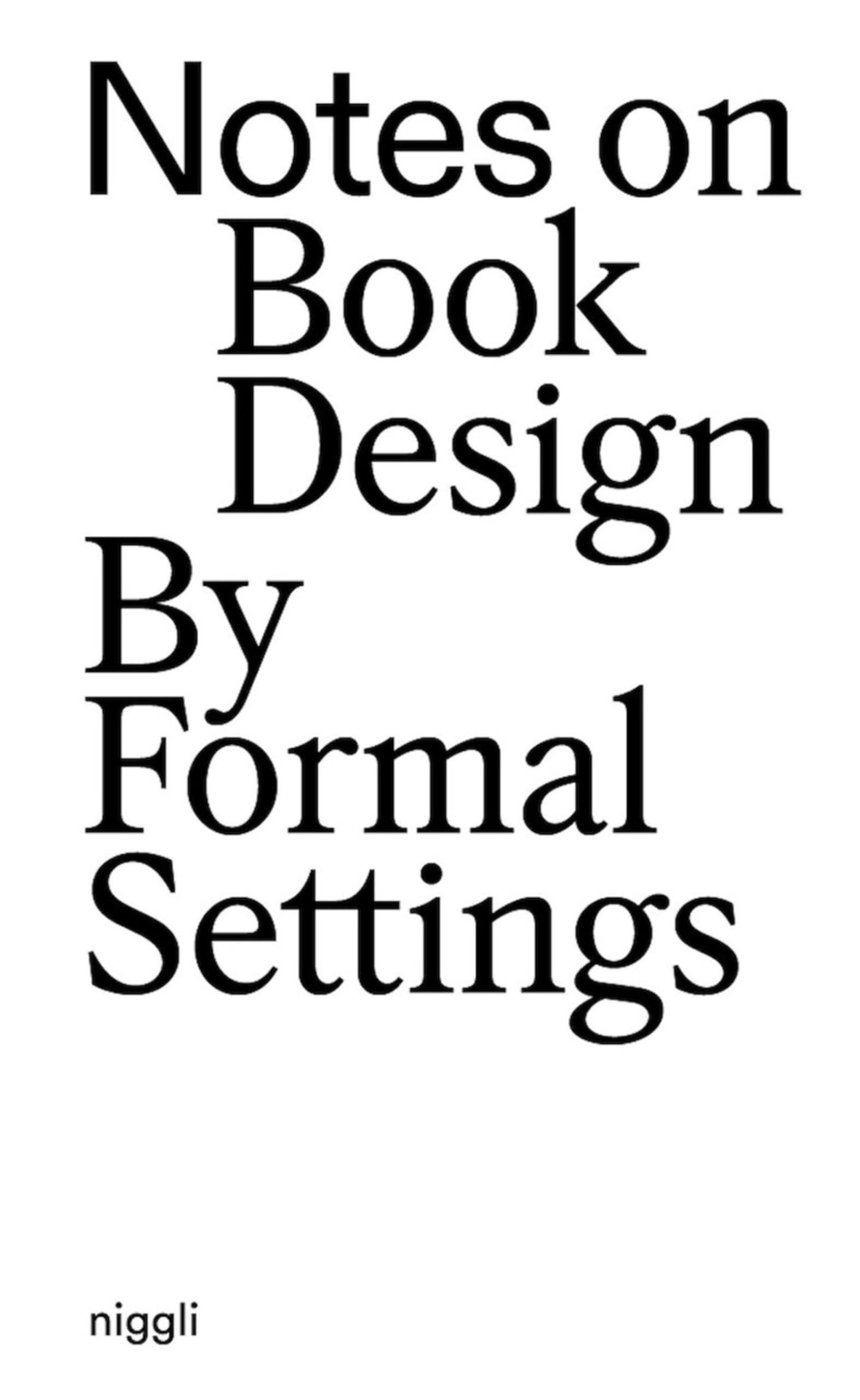 Notes on Book Design by Amanda-Li Kollberg, Siri Lee Lindskrog - 9783721210606
