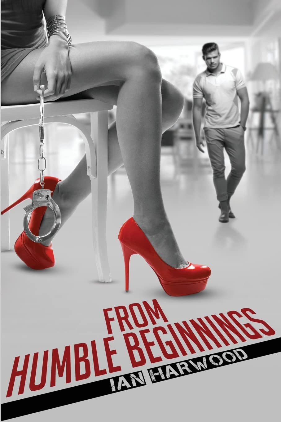 From Humble Beginnings: Volume 1 (Joe Steel)