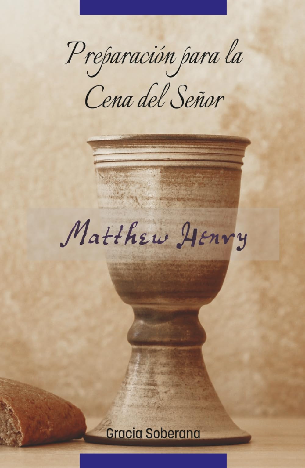 Preparación para la Cena del Señor