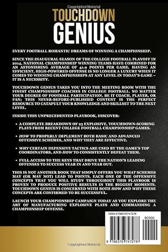 Touchdown Genius: The Unprecedented Football Playbook To Unleash Your Offense And Maximize Your Coaching Capability #TOP1
