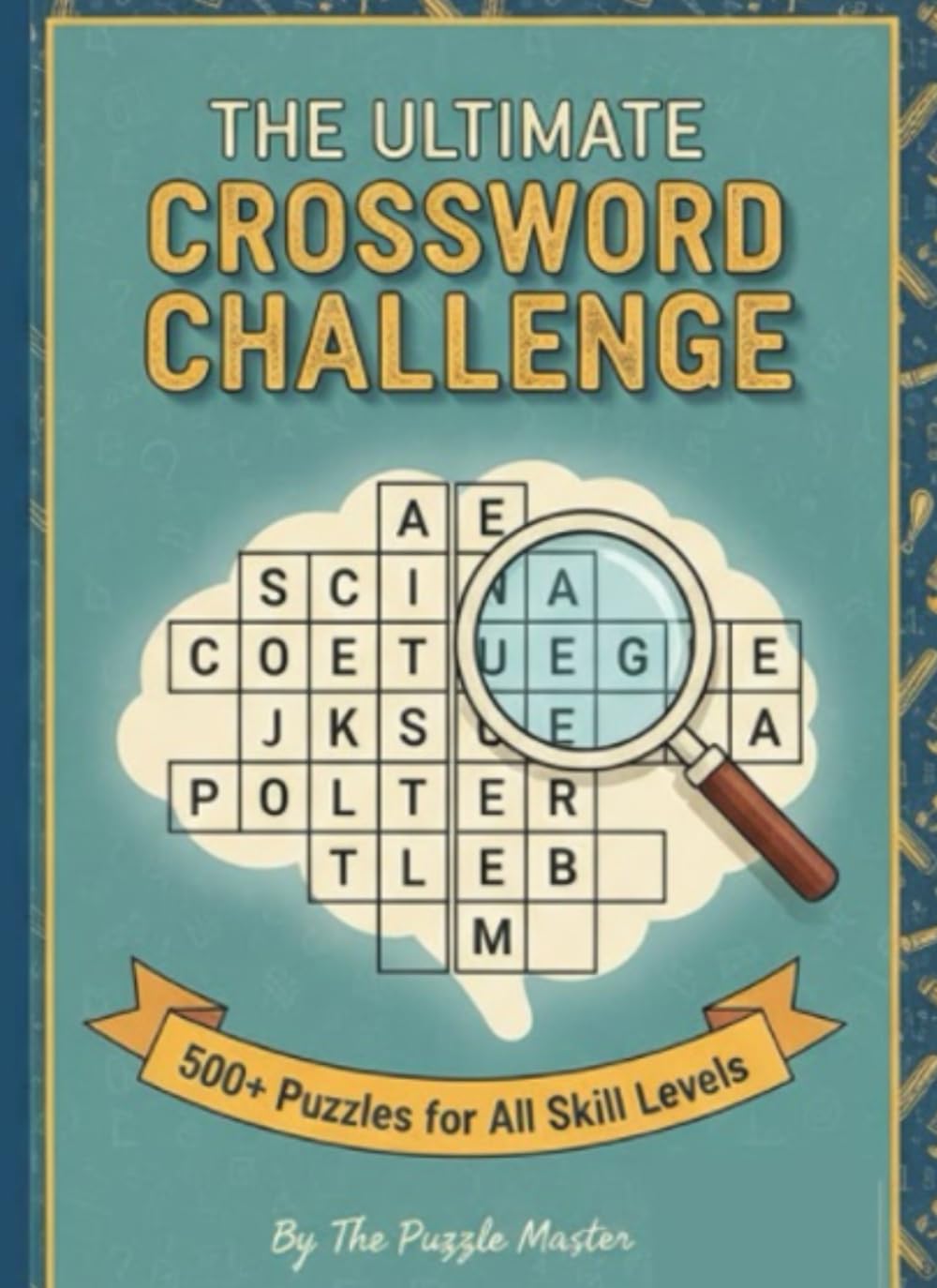 THE ULTIMATE WORD CHALLENGE: book of crossword challenges