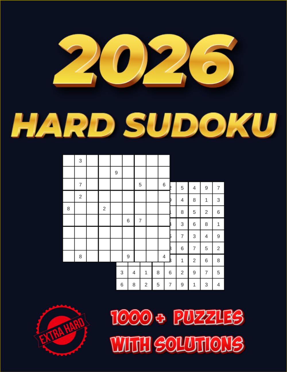 2026 HARD SUDOKU: 1000+ Challenging Puzzles for Adults – Train Your Brain, Improve Logic & Focus