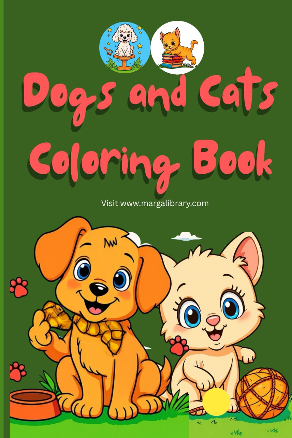 Cute Coloring Book of Cats and Dogs: Educational Coloring Page for Preschool Age 3 to 12