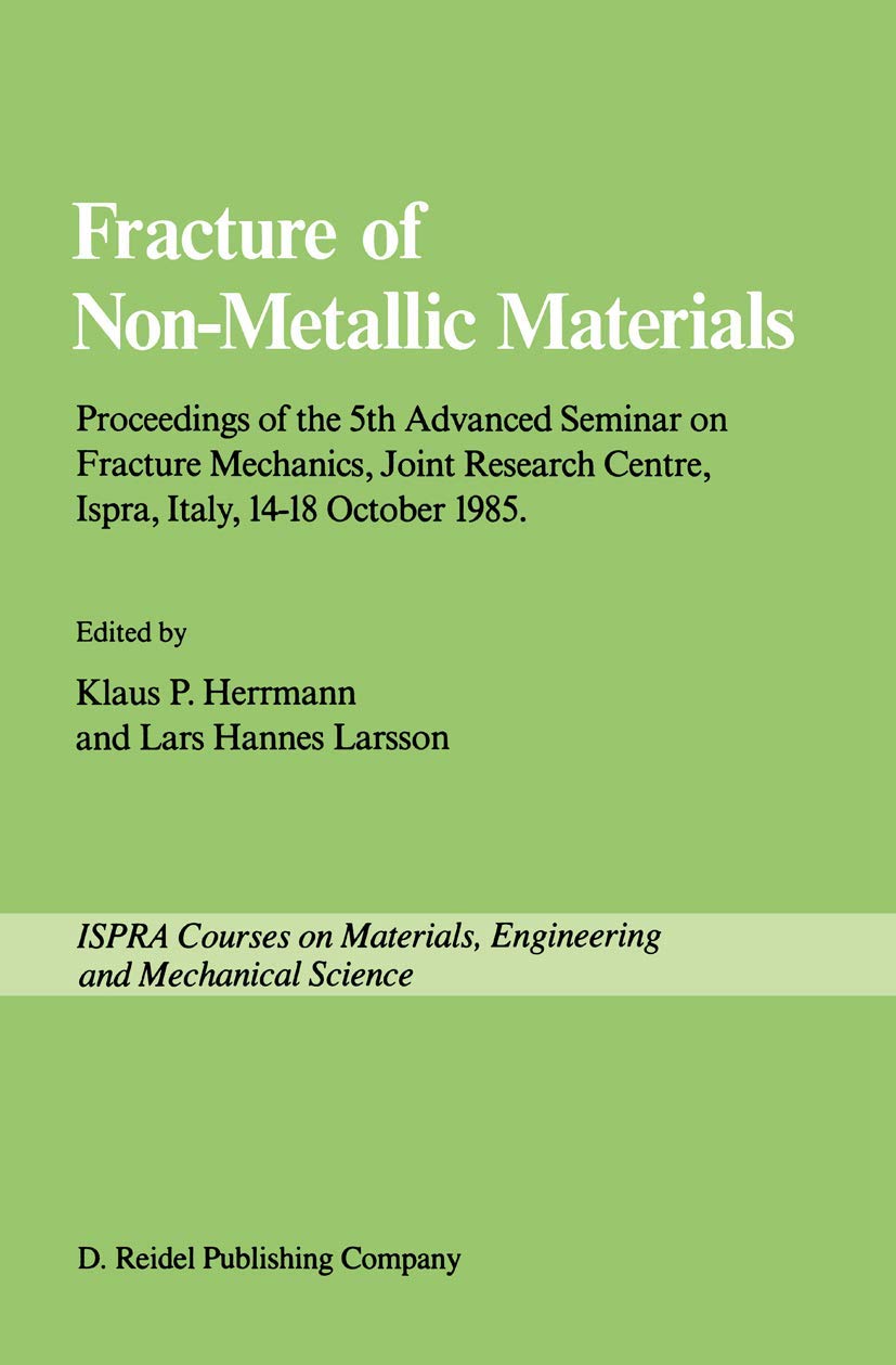 Fracture of Non-Metallic Materials (Ispra Courses)
