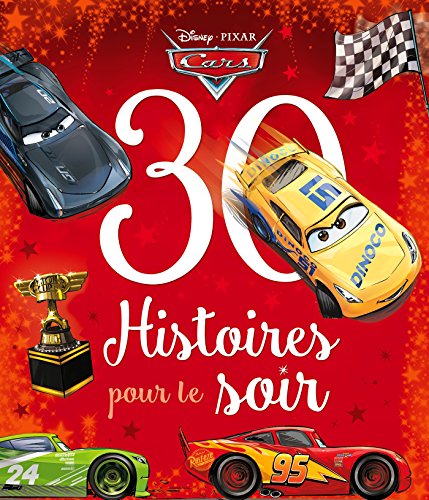 Disney - Cars - 30 Histoires pour le Soir