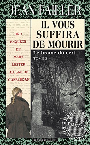 Il vous suffira de mourir - tome 2: Les enquêtes de Mary Lester - Tome 34 Gratuit