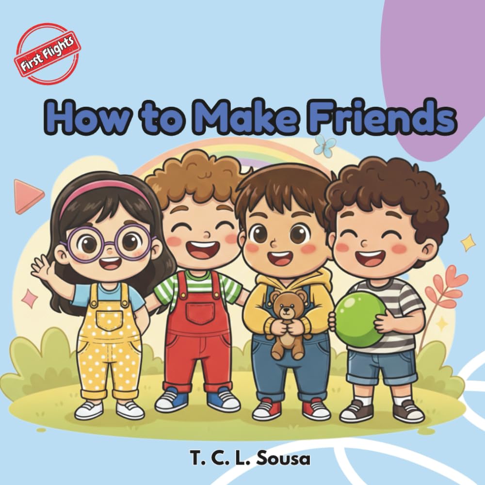 How to make friends - Early Learners Book - First Flights Series