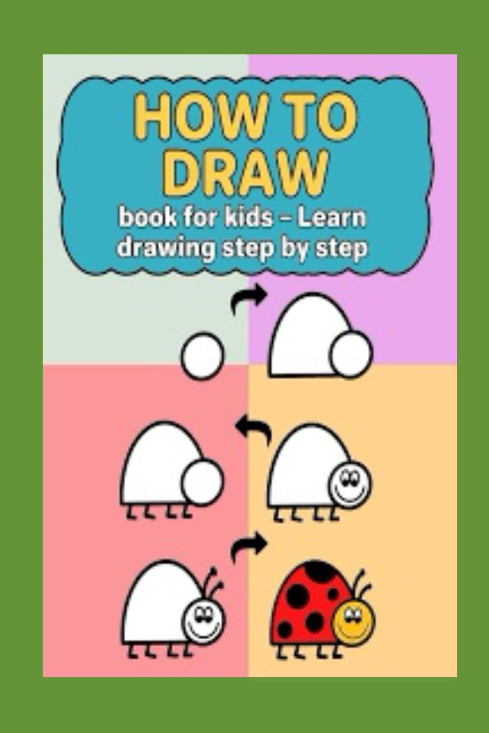Draw Everything: 30 Drawings of Cute Stuff, Animals, Food, Gifts, and other Amazing Things | Book For Kids: coloring book for kids