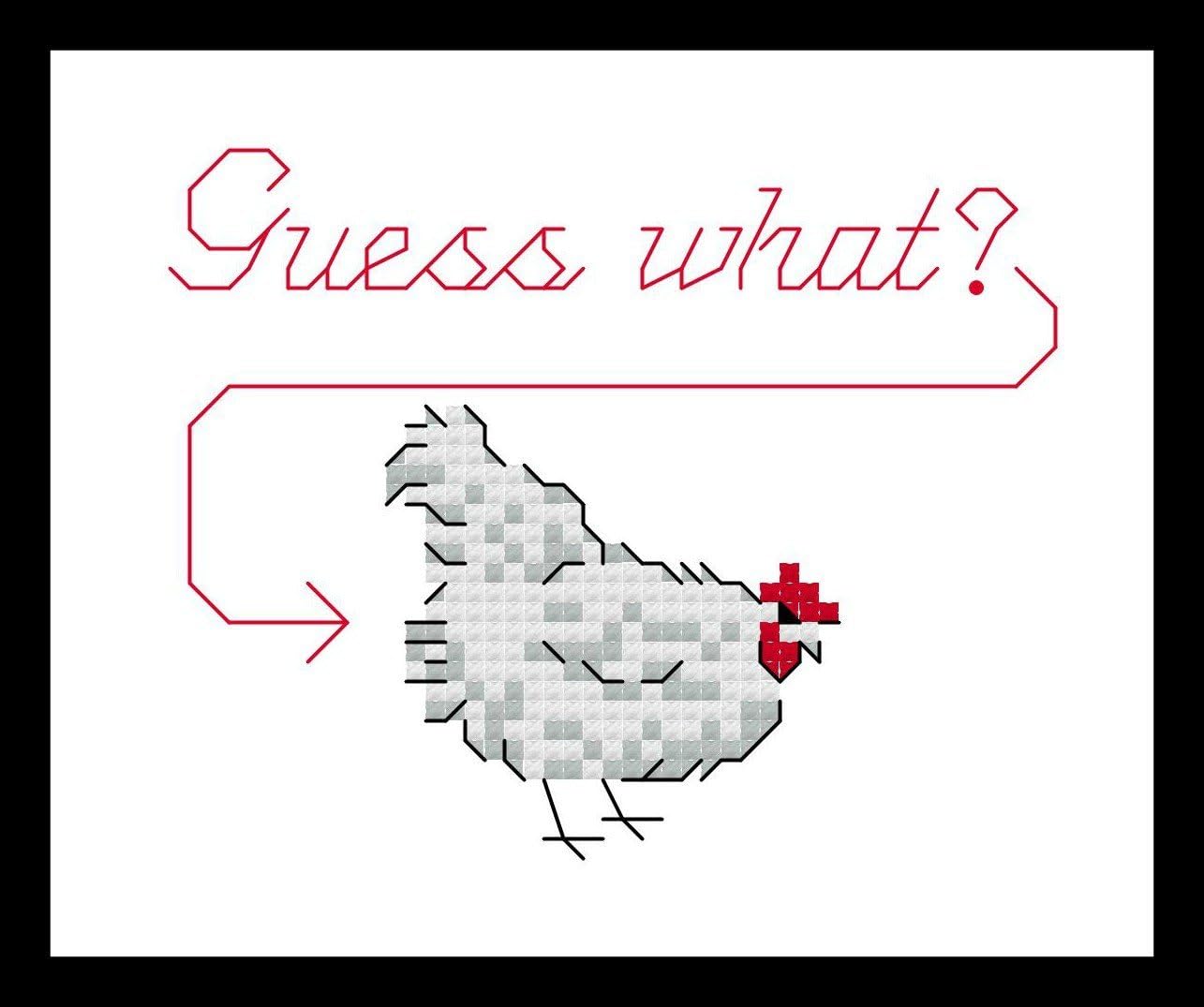 Counted Cross Stitch Pattern. Guess what? Chicken butt!