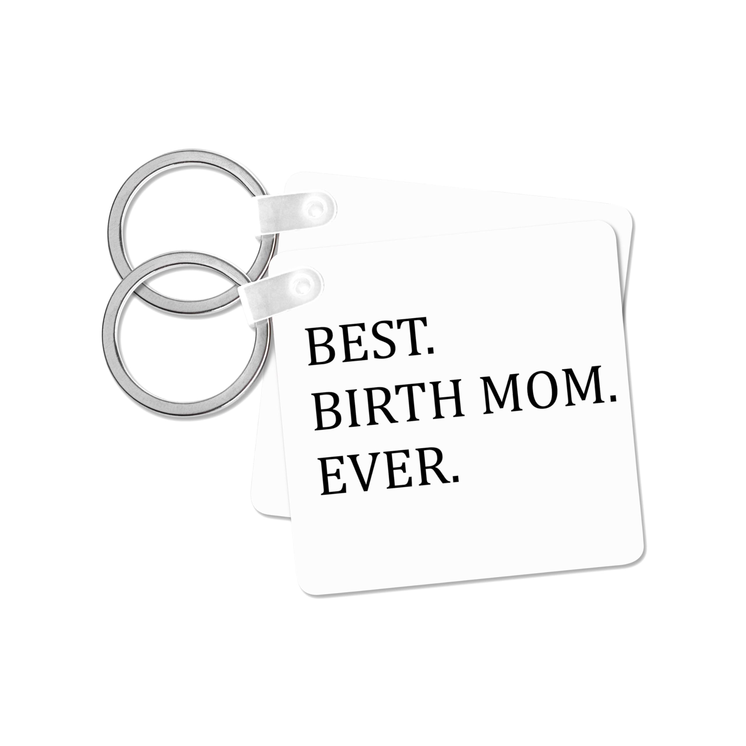 3dRose, Best Birth Mom Ever - black text - gifts from adopted children to birth parents, set of 2 Key Chains