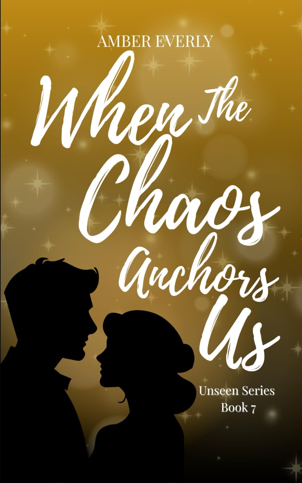 When the Chaos Anchors Us (Unseen)