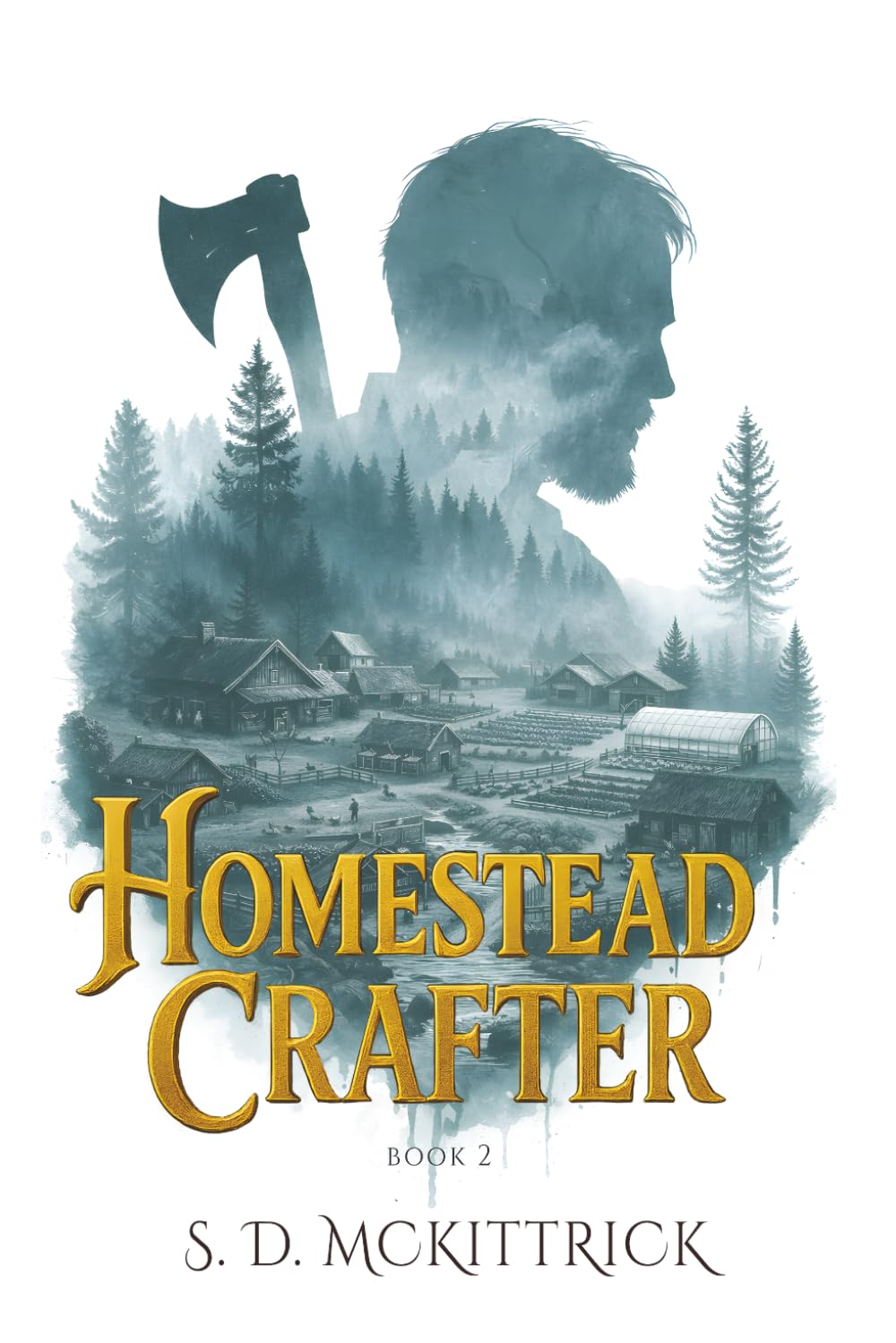 Homestead Crafter Book 2: A Litrpg Crafting Slice of Life