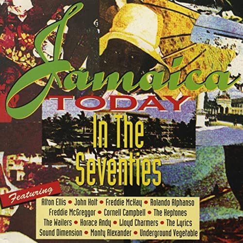 Jamaica Today The Seventies レコード Play Jamaica Today: The Seventies by VARIOUS ARTISTS on