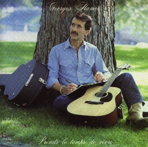 HAMEL;GEORGES - PRENDS LE TEMPS DE VIVRE [Audio CD] HAMEL;GEORGES