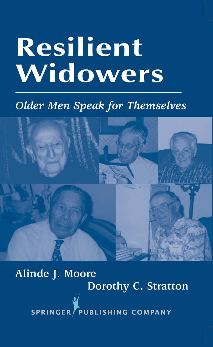 Buy Resilient Widowers: Older Men Speak for Themselves (SPRINGER SERIES: FOCUS ON MEN) — BookShops.in