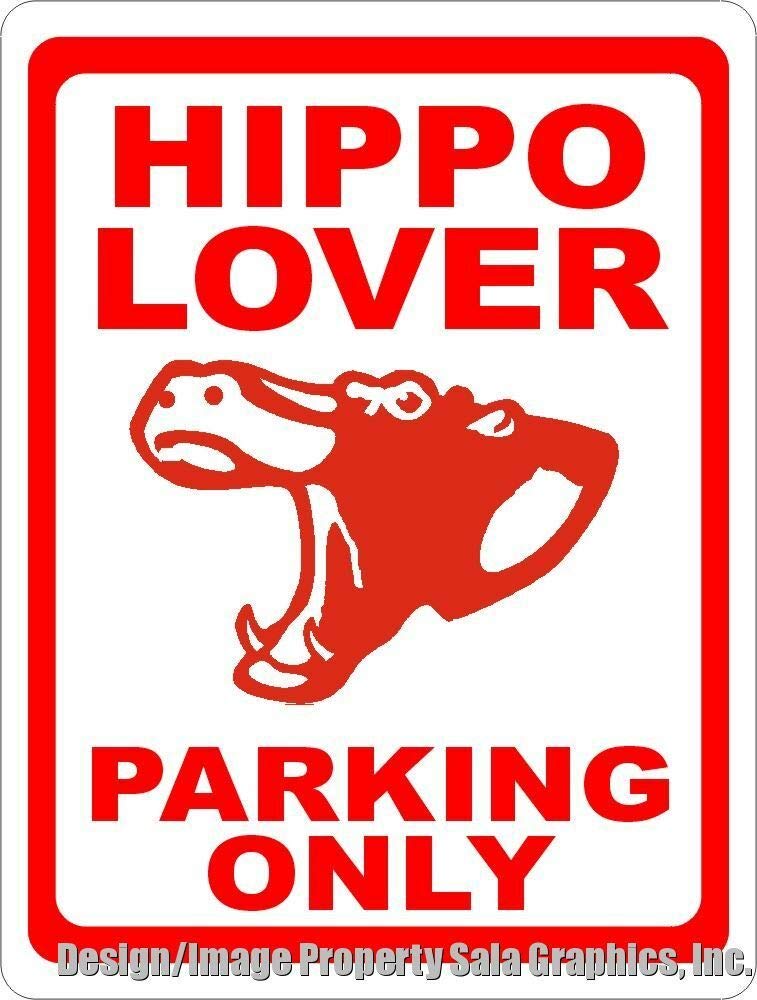 Biopracess Metalpostera44092 Hippo Lover Parking Only Sign Lovers Hippos Hippopotamus Gift 8X12 Inches