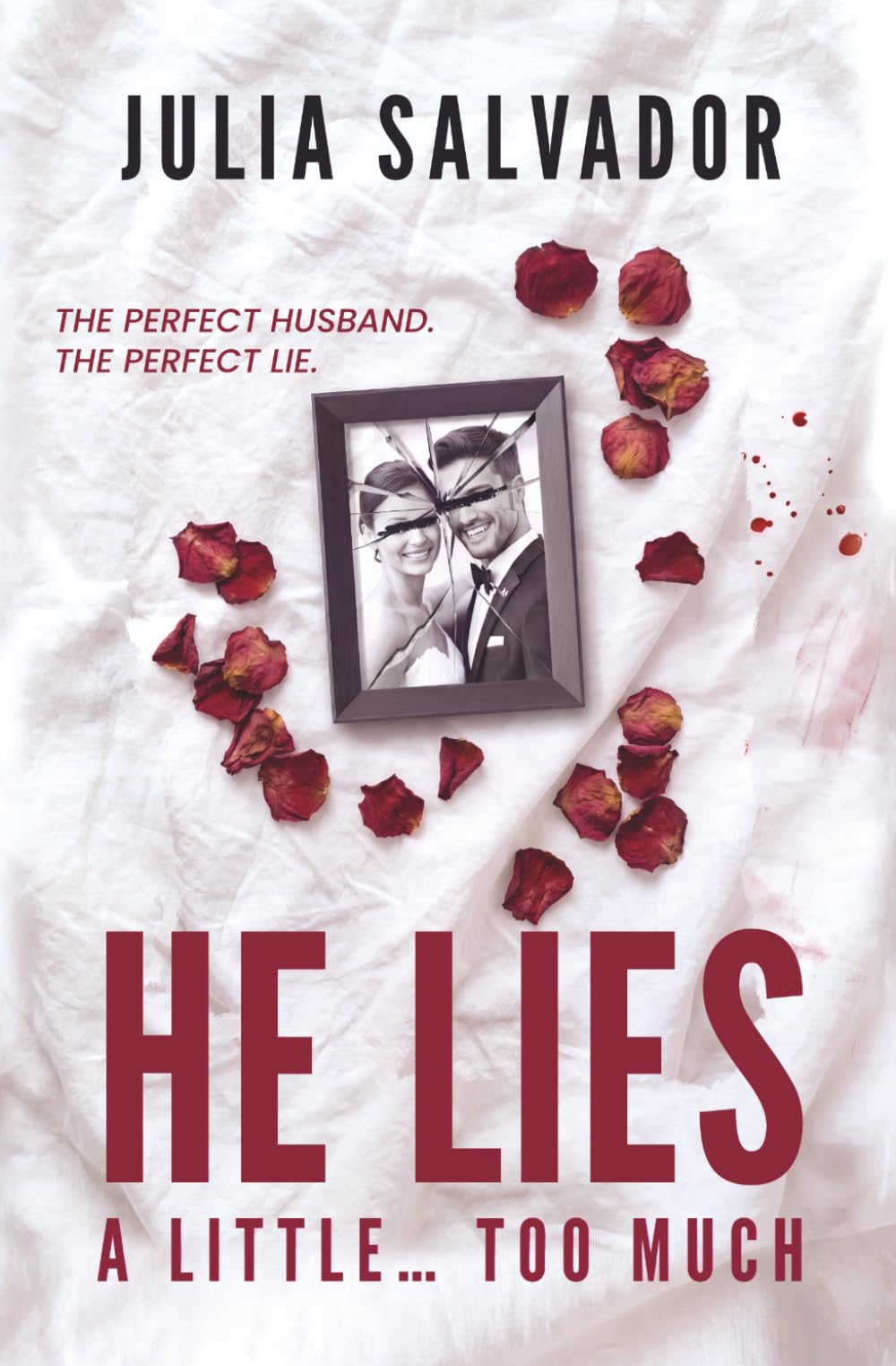 He Lies A little… Too Much: A Gripping Psychological Thriller