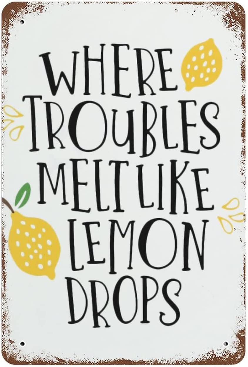 Vintage Metal Sign Where Troubles Melt Like Lemon Drops Wreath Retro Tin Signs for Kitchen Home Office Bar Cafe Decor 8x12 Inch