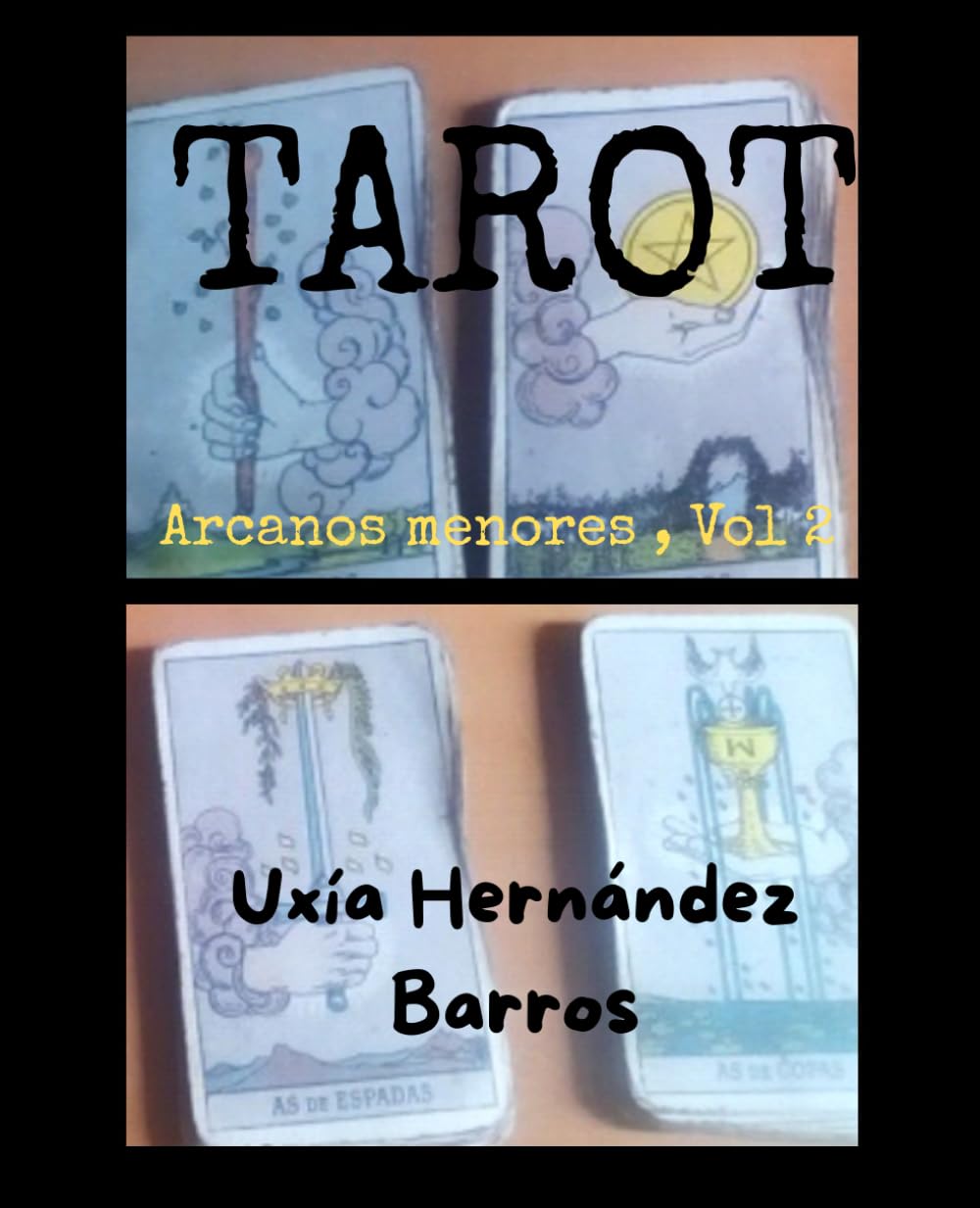 TAROT: ARCANOS MENORES , VOL 2