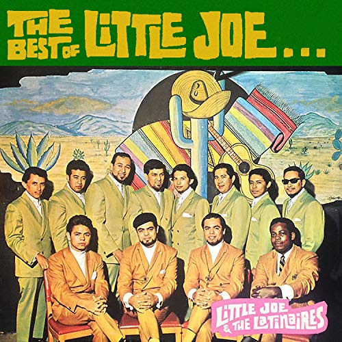The Best of Little Joe Little Joe and The Latinaires