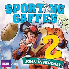 Sporting Gaffes Volume 2 Audiolibro Por Various arte de portada