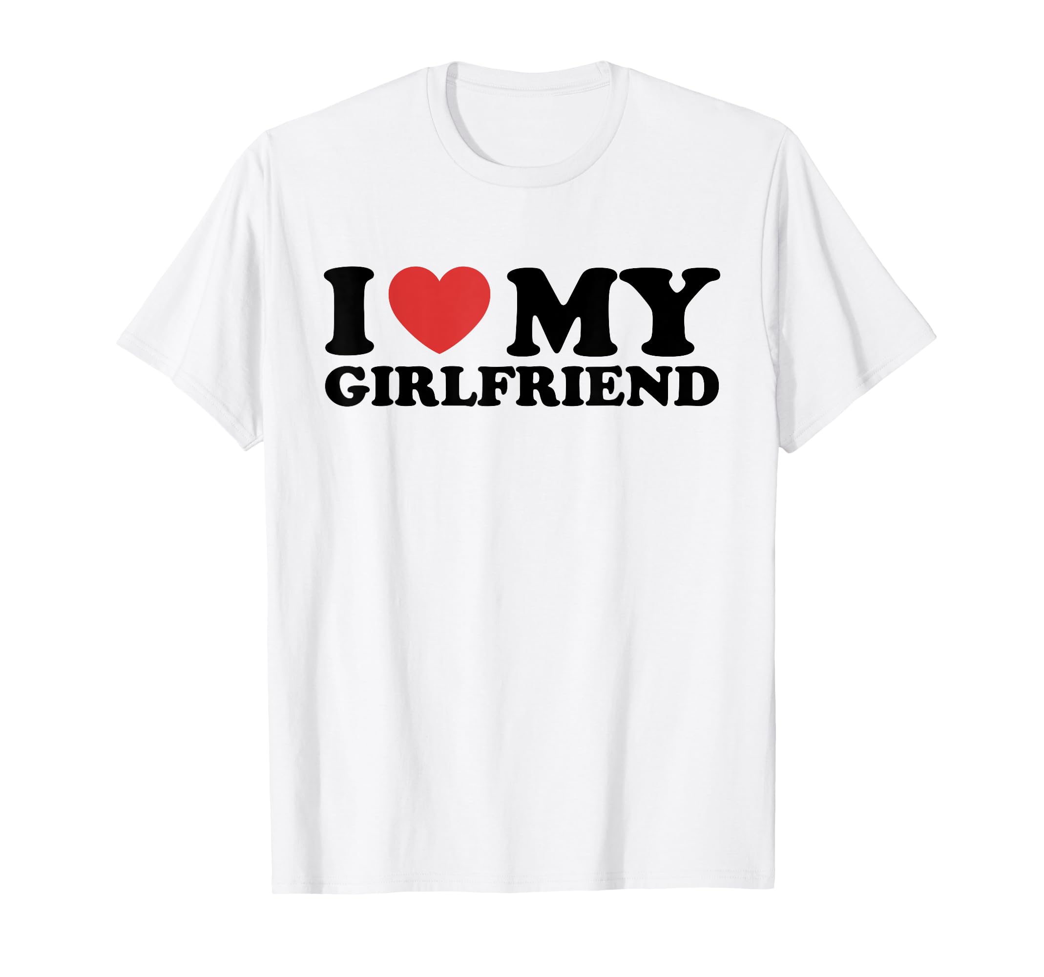 I Love My Beautiful Girlfriend T-Shirt - Cooles Beziehungs-Shirt Für Verliebte