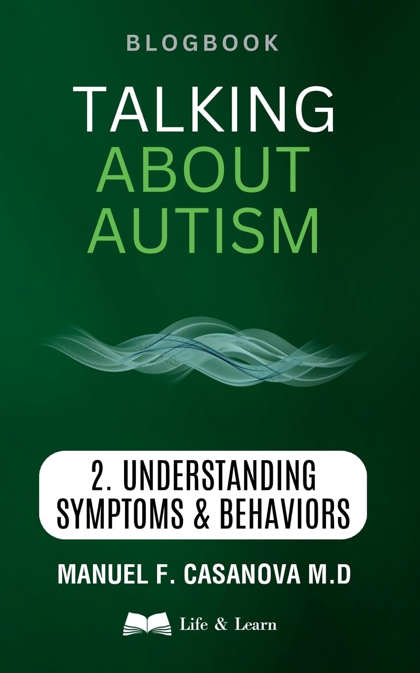 Talking About Autism: 2. Understanding Symptoms and Behaviors