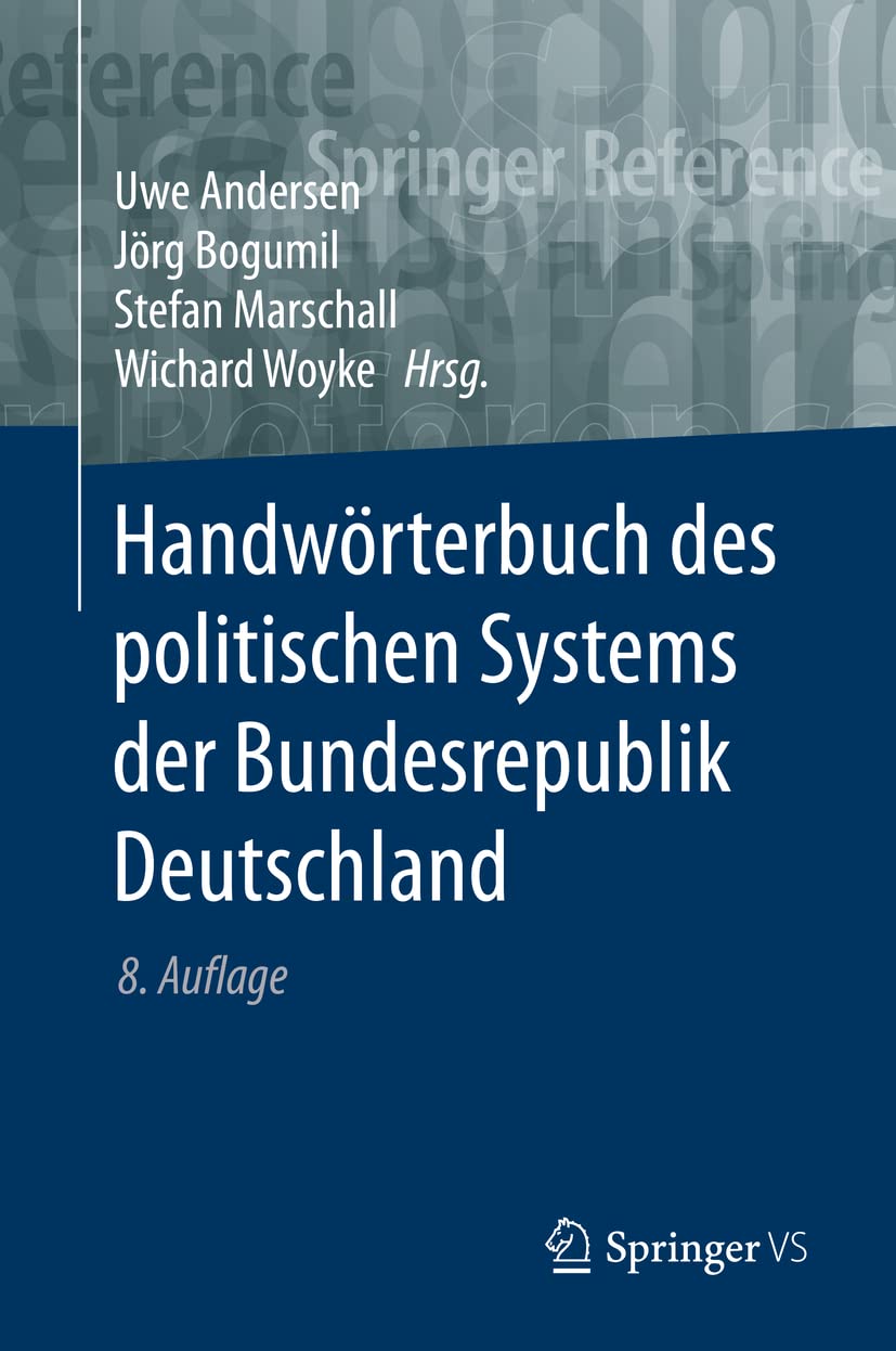 Handwörterbuch des politischen Systems der Bundesrepublik Deutschland (Springer Reference Sozialwissenschaften)