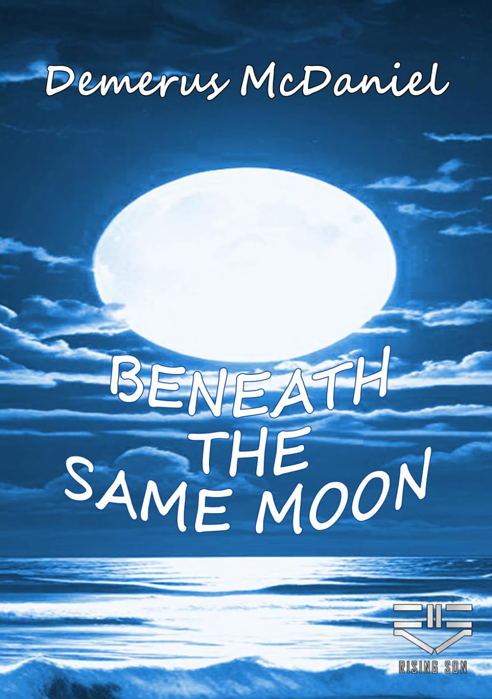 Beneath The Same Moon