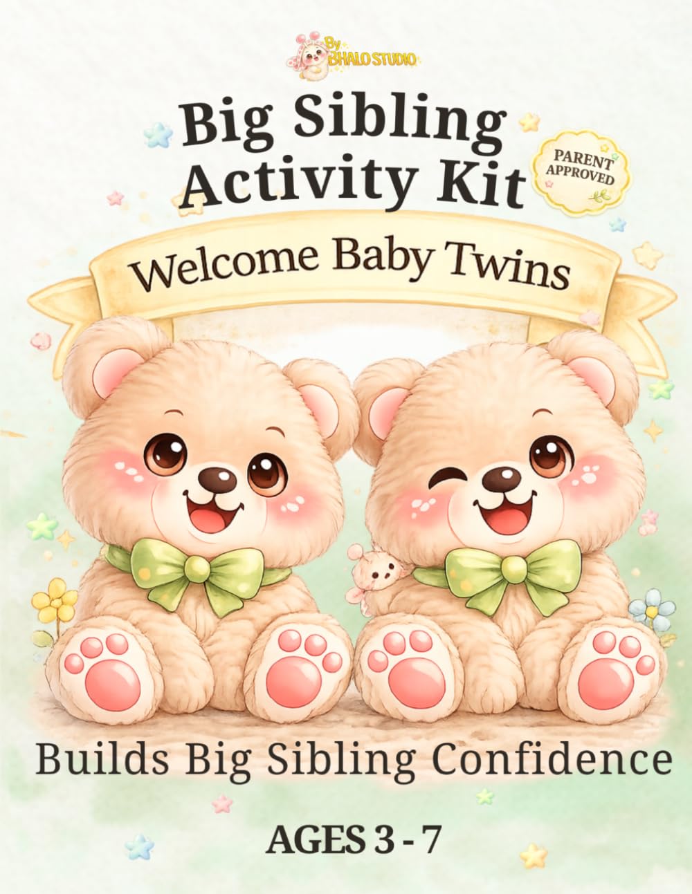 Big Sibling Activity Book: Welcome Baby Twins: New Baby Preparation Book for Big Brother or Sister - Fun Activities to Help Toddlers and Kids Feel Excited, Confident and Included