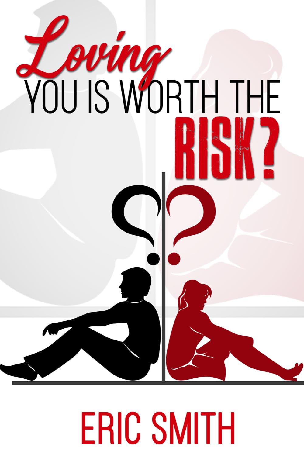 Loving You is Worth The Risk?