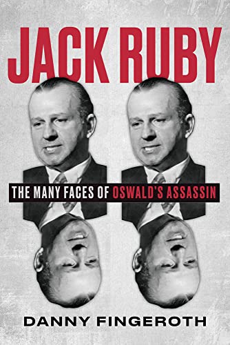 Buy Jack Ruby: The Many Faces of Oswald's Assassin — BookShops.in