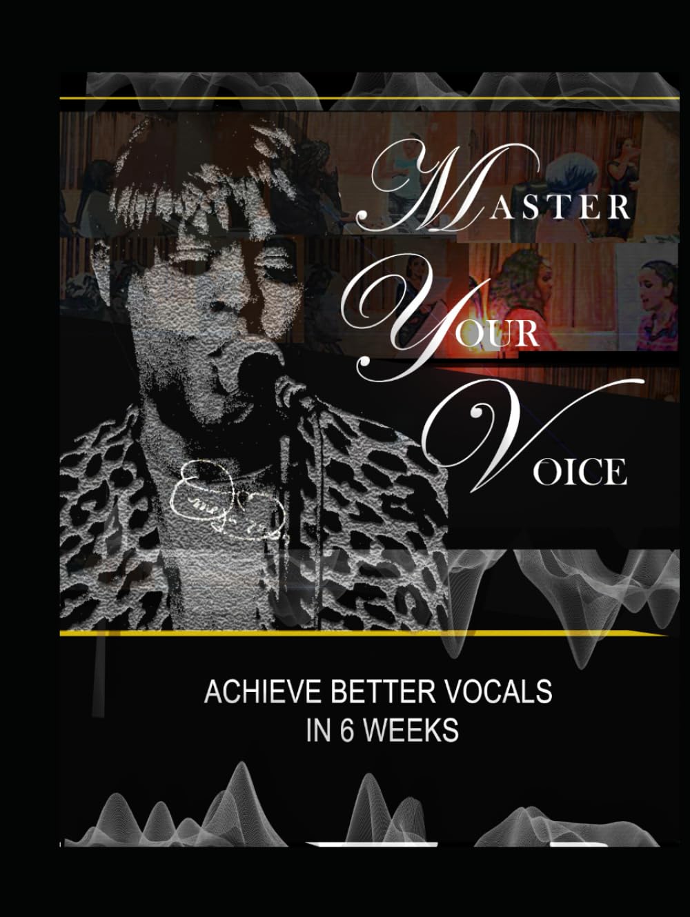 Master Your Voice - Updated Edition: Revised Book