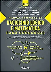 RACIOCÍNIO LÓGICO E MATEMÁTICA PARA CONCURSOS - MANUAL COMPLETO - 4ª ED - 2022