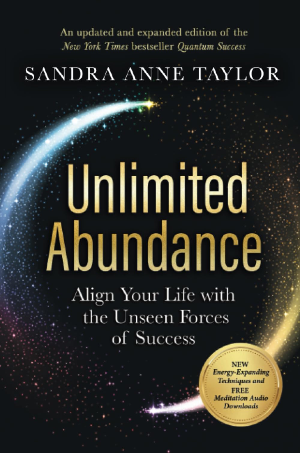 Unlimited Abundance by Sandra Anne Taylor (Paperback Book)