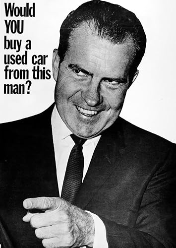 Posterazzi Póster anti-Nixon de 1960 NWould You Buy A Used Car From This Man American Poster 1960 Expressing Desconfianza Toward Richard Nixon 18 x