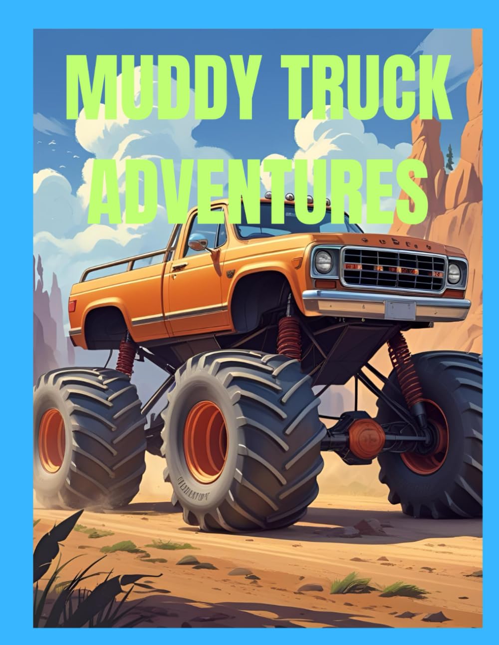 MUDDY TRUCK ADVENTURES (Rylie and Maverick)